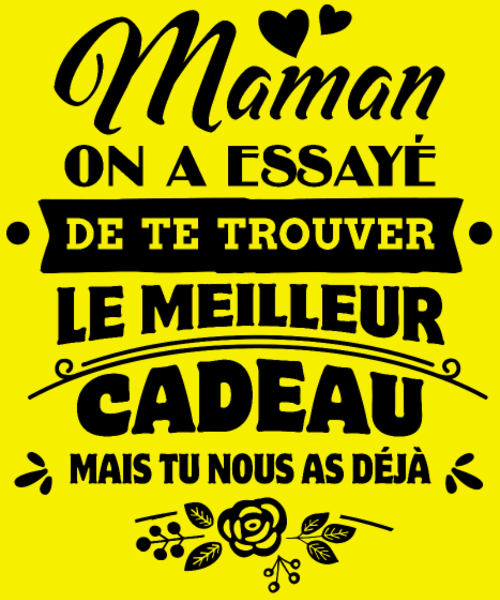 Fête des Mères: Maman, Tu es Notre Plus Beau Cadeau