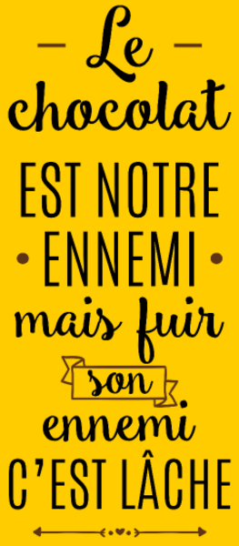 Je peux pas, j'ai chocolat