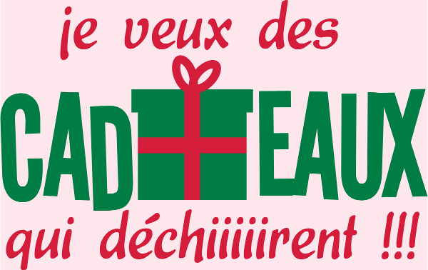 Maquette de Je Veux des Cadeaux Qui Déchirent ! à personnaliser
