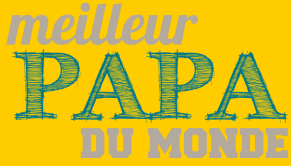 Le Meilleur Papa du Monde - Cadeau Fête des Pères Original