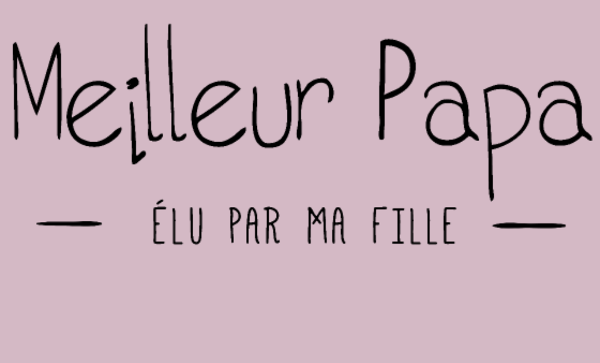 Le Meilleur Papa d'une Fille