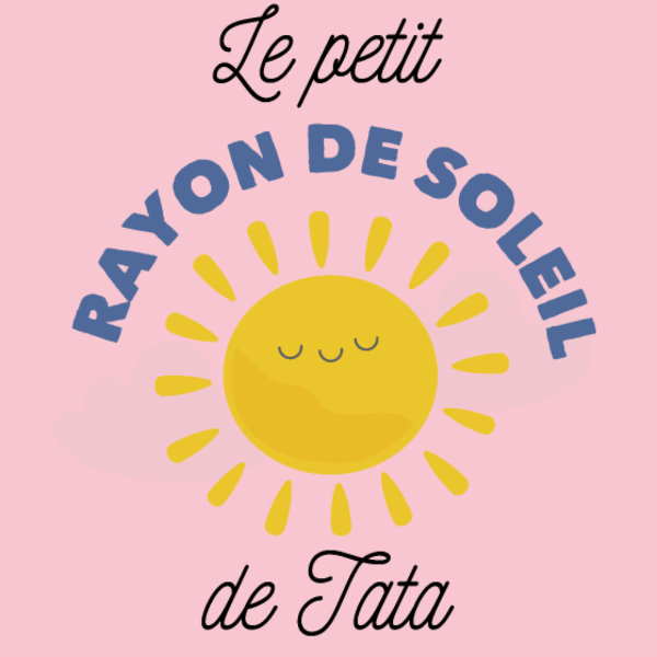 Le Rayon de Soleil de Tata