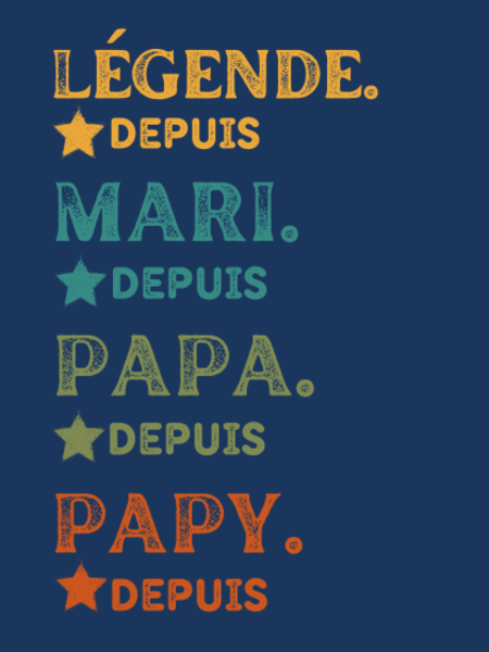 Motif Légende Personnalisée : Mari, Papa, Papy Depuis [Année] personnalisé sur vêtement