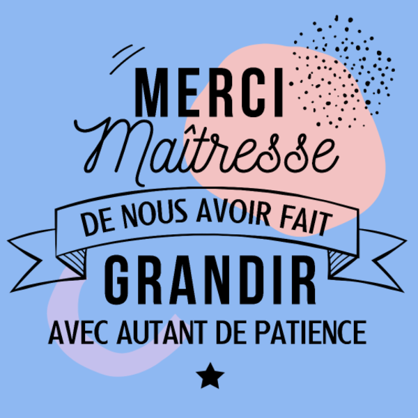 Maquette de Maîtresse en Or : Merci pour tout ! à personnaliser