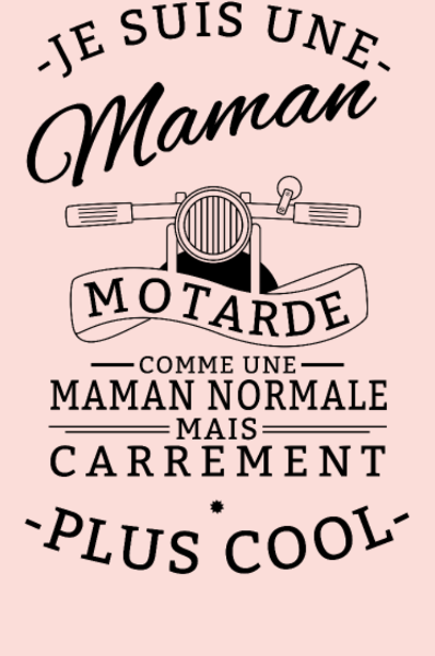 Maman Motarde : L'Asphalte au Coeur