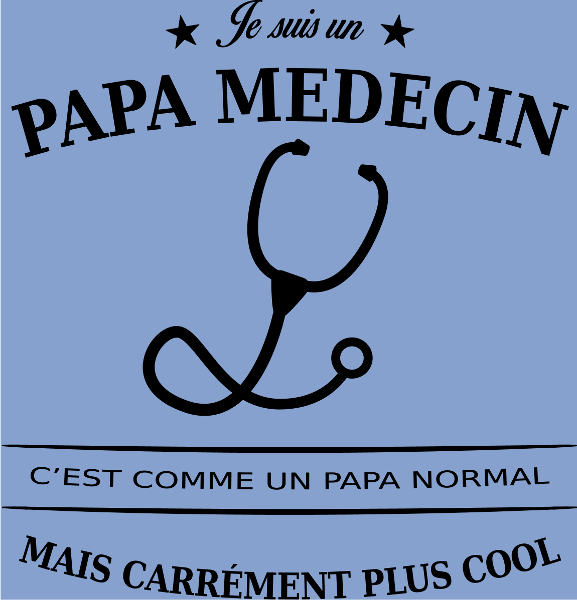 Motif Papa Médecin Héroïque personnalisé sur vêtement