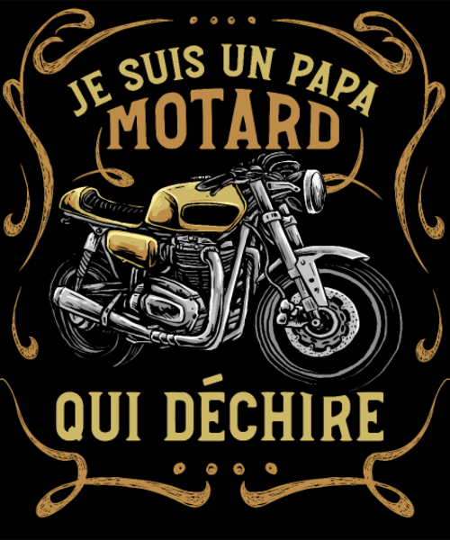 Motif Papa Motard Qui Déchire - Cadeau Humour Moto personnalisé sur vêtement