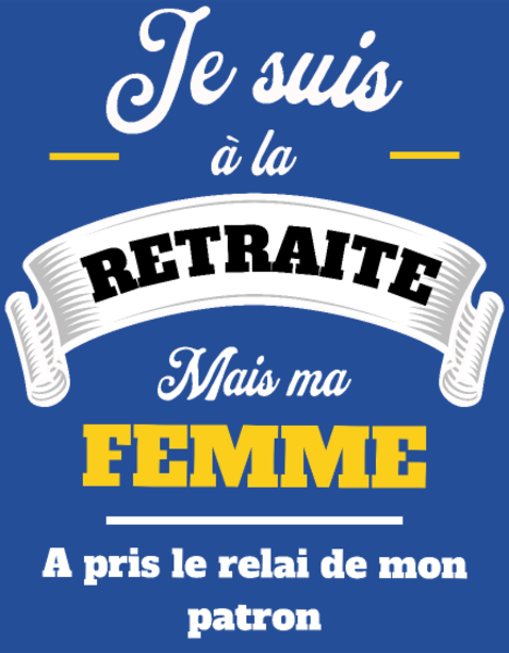 Motif Retraite Humoristique pour Homme personnalisé sur vêtement