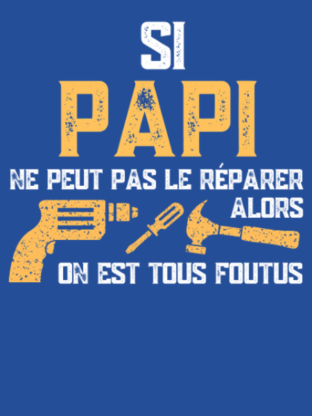 T-shirt personnalisé Bricoleur humour famille bricolage