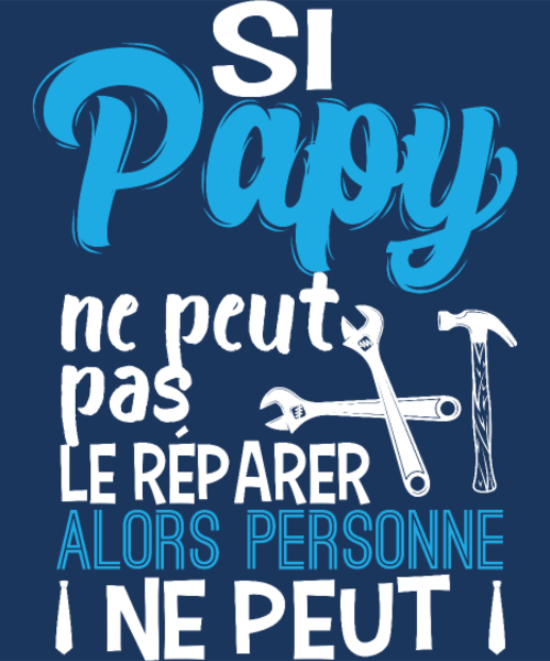 T-shirt personnalisé Papy famille grand pere bricolage