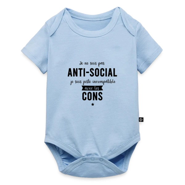 Pas Antisocial, Juste Incompatible avec les Cons sur Body à manches courtes Premium Bébé