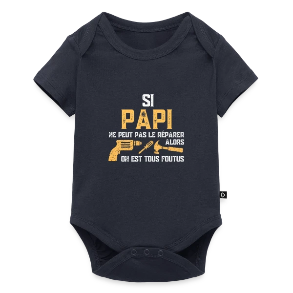 Maquette de Body à manches courtes Premium Bébé « Si Papi Ne Peut Pas Le Réparer, On Est Foutus ! » à personnaliser