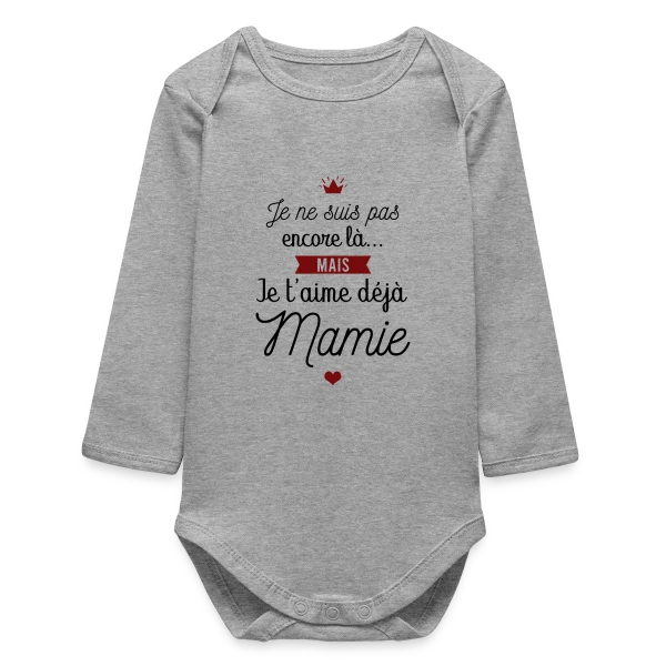 Maquette de Body bébé manches longues biologique « Je t'aime déjà Mamie | Annonce Grossesse Adorable » à personnaliser