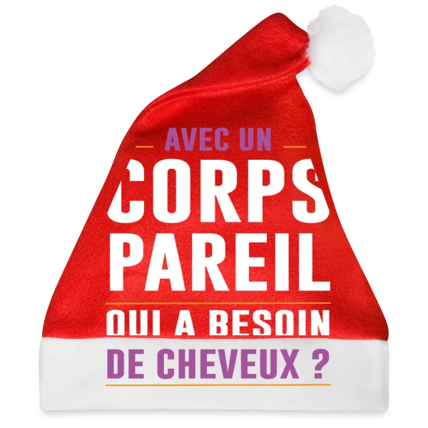 Maquette de Avec un Corps Pareil, qui a Besoin de Cheveux ? - Humour Chauve à personnaliser