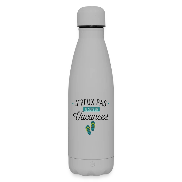 J'peux Pas, Je Suis En Vacances ! sur Bouteille isotherme SOFT TOUCH 500 ml