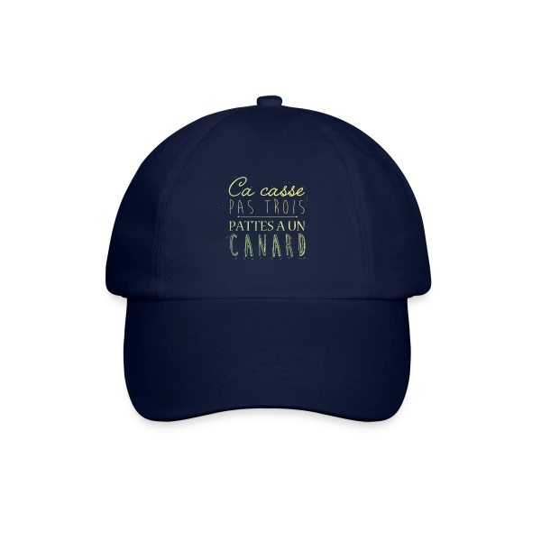 Ça Casse Pas Trois Pattes sur Casquette classique