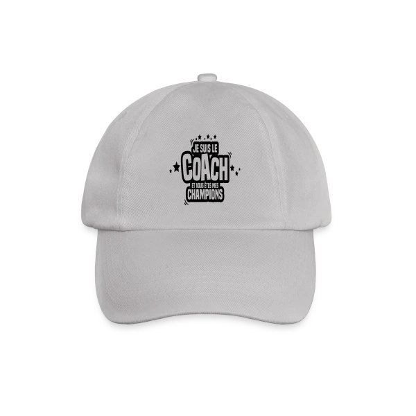 Coach Humoristique : Je Suis Le Coach, Vous Êtes Mes Champions sur Casquette classique