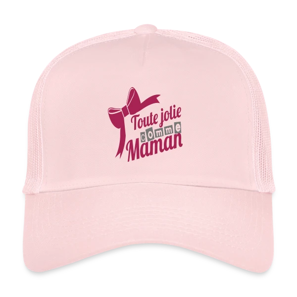 Aussi Jolie Que Maman sur Casquette trucker