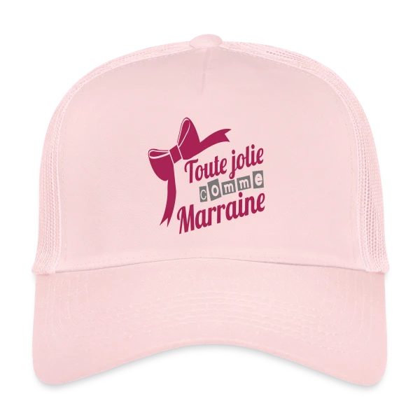 Ma Marraine Adorée, Toujours Jolie sur Casquette trucker