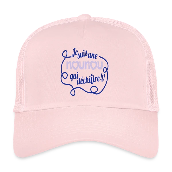 Ma Nounou en Or qui Déchire sur Casquette trucker