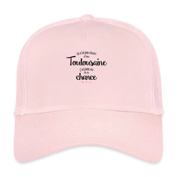 Fièrement Toulousaine : L'Esprit de la Ville Rose sur Casquette trucker
