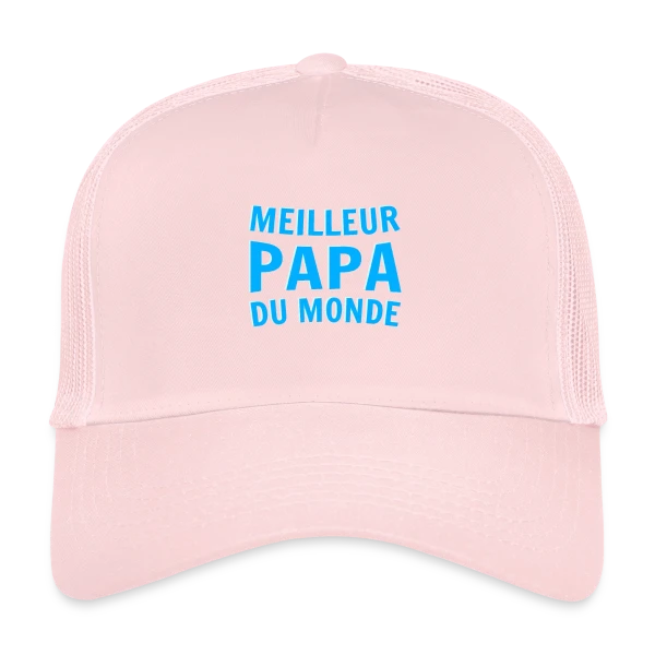 "Meilleur Papa du Monde" sur Casquette trucker