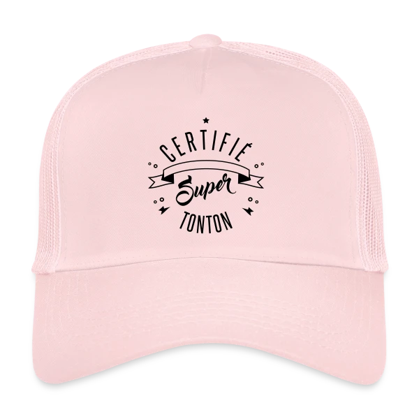 Certifié Super Tonton sur Casquette trucker