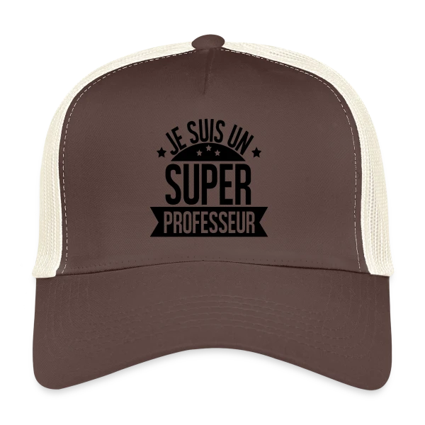 Super Professeur : Fierté Pédagogique sur Casquette trucker