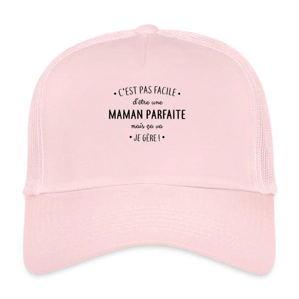 Maman Parfaite : Le défi quotidien que je relève ! sur Casquette trucker
