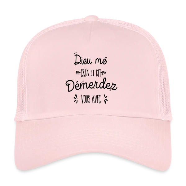 Démerdez-vous ! sur Casquette trucker