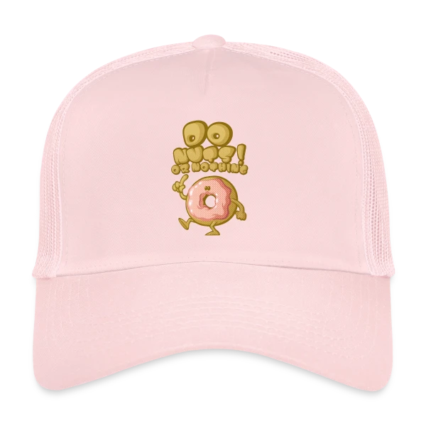 Do Nuts! sur Casquette trucker