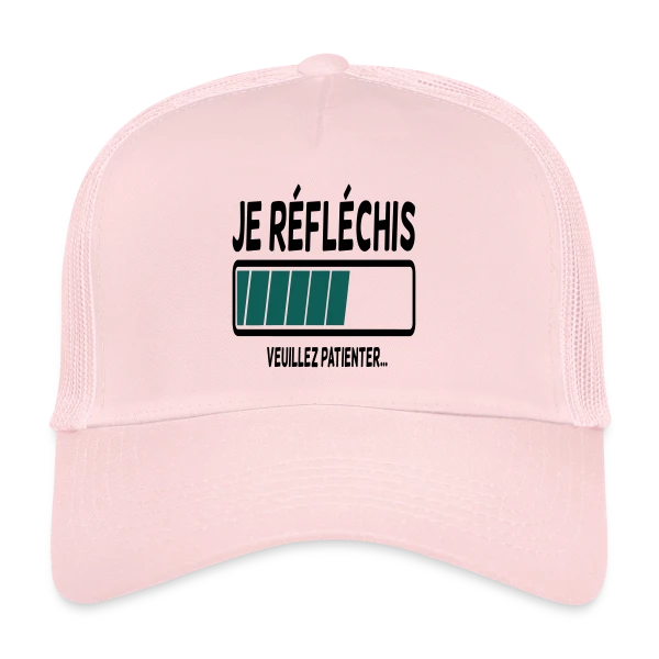 Je Réfléchis, C'est Rare ! sur Casquette trucker