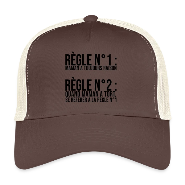 Maman a Toujours Raison : La Vérité Universelle ! sur Casquette trucker