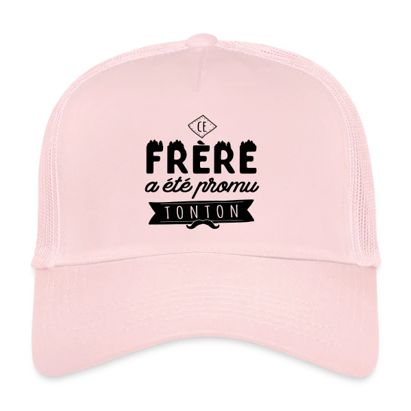 'Promu Tonton' : Le Cadeau Idéal pour Votre Frère sur Casquette trucker