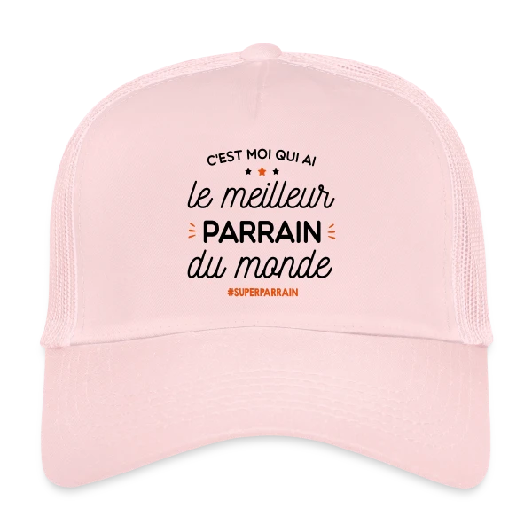 Le Meilleur Parrain du Monde ! sur Casquette trucker