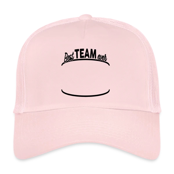 Personnalisable Best Team Ever - Votre Équipe sur Casquette trucker
