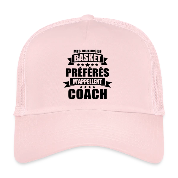 Coach Basket : Mes Joueurs Préférés M'appellent Coach sur Casquette trucker