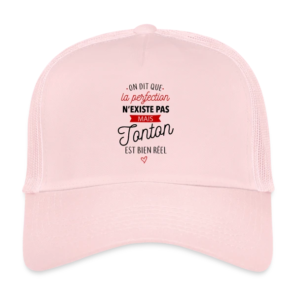 Tonton 'La Perfection est Réelle !' sur Casquette trucker