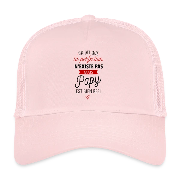 Papy Parfait : La Perfection Faite Homme sur Casquette trucker