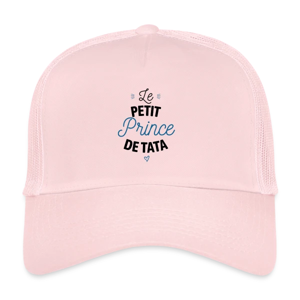 Mon Petit Prince de Tata sur Casquette trucker