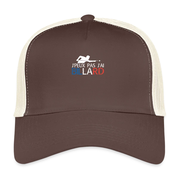 J'peux Pas, J'ai Billard ! T-shirt Humour Passion sur Casquette trucker