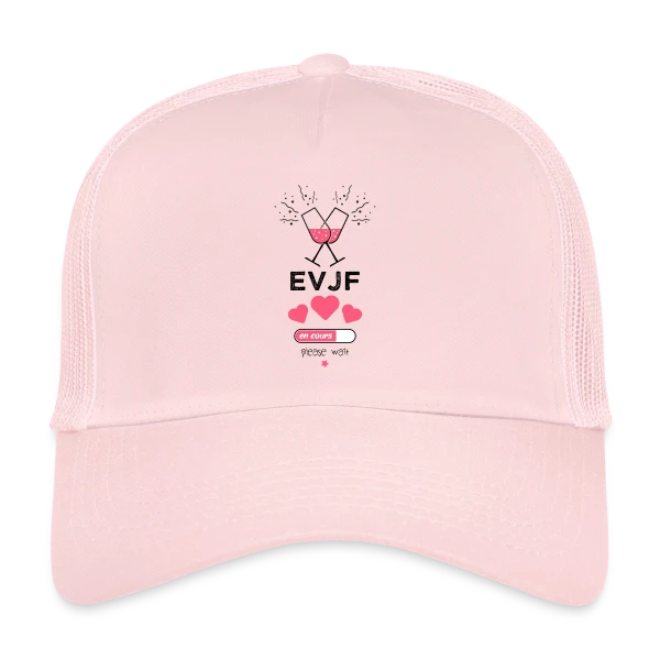 EVJF en cours, patientez ! sur Casquette trucker