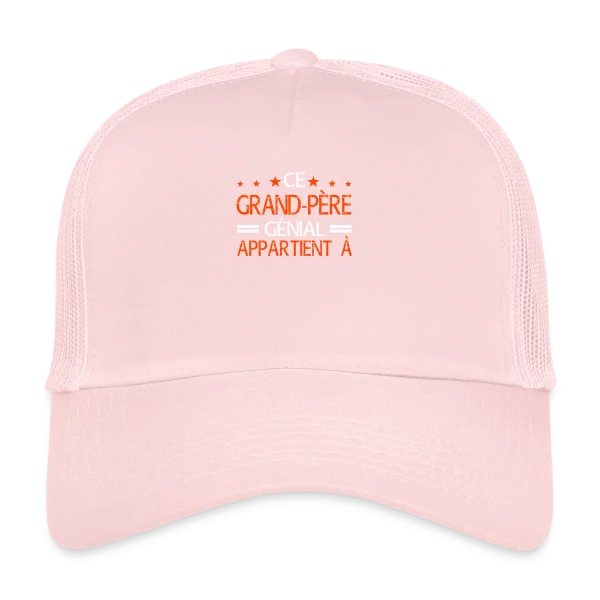 Ce Grand-Père Génial Appartient à... - Cadeau Personnalisé sur Casquette trucker