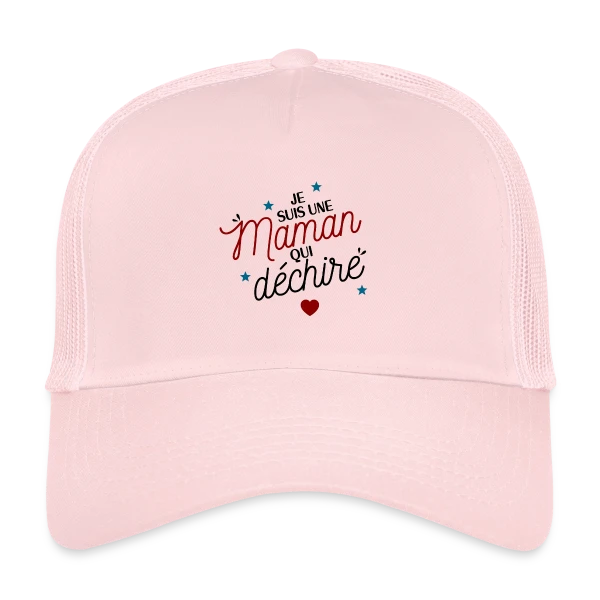 Maman qui déchire sur Casquette trucker