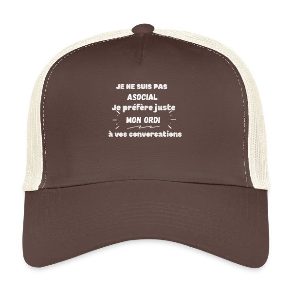 Pas Asocial, Juste Fan de Mon Ordi : Humour Geek sur Casquette trucker