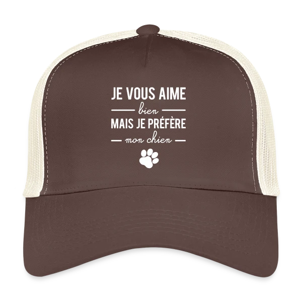Je Préfère Mon Chien sur Casquette trucker