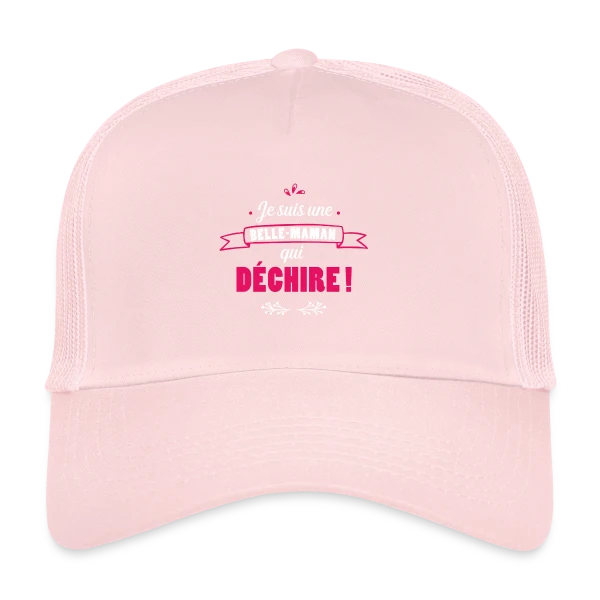 Belle-Maman Qui Déchire sur Casquette trucker