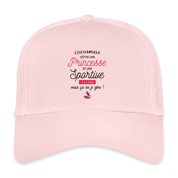 Princesse Sportive : Je Gère ! sur Casquette trucker