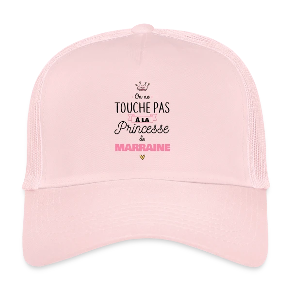 Ma Princesse de Marraine sur Casquette trucker
