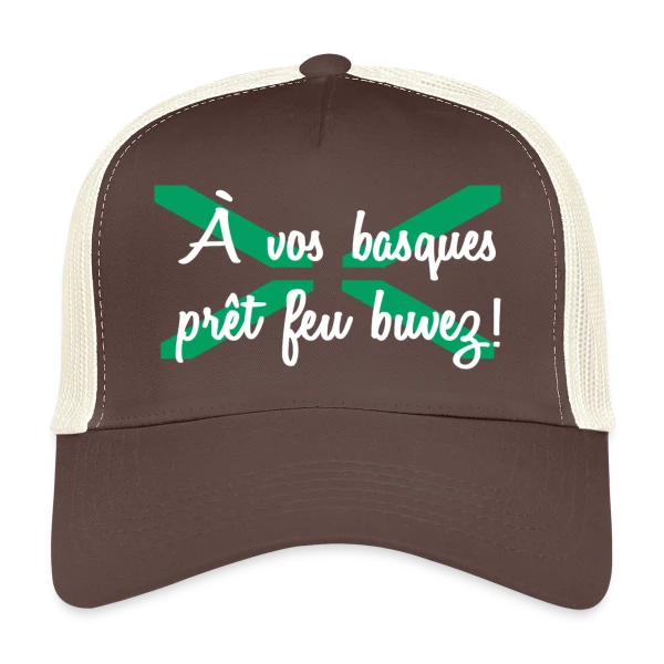 À Vos Basques, Prêt, Feu, Buvez ! - Humour Basque sur Casquette trucker